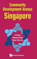 Arény komunitného rozvoja v Singapure - Community Development Arenas in Singapore