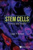 Stem Cells: Stemové bunky: prísľub a realita - Stem Cells: Promise and Reality