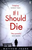 Ak by som mal zomrieť - If I Should Die