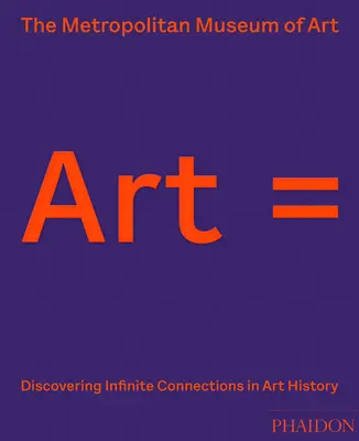 Umenie =: Objaviť nekonečné súvislosti v dejinách umenia - Art =: Discovering Infinite Connections in Art History