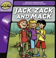 Rýchla fonetika Krok 2: Jack, Zack a Mack (beletria) - Rapid Phonics Step 2: Jack, Zack and Mack (Fiction)