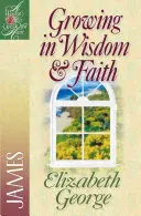 Rastieme v múdrosti a viere: Jakub - Growing in Wisdom and Faith: James