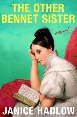 Druhá sestra Bennetová - The Other Bennet Sister