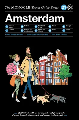 Cestovný sprievodca Monocle po Amsterdame: Aktualizovaná verzia sprievodcu - The Monocle Travel Guide to Amsterdam: Updated Version