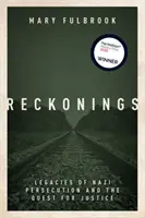 Reckonings - Odkaz nacistického prenasledovania a hľadanie spravodlivosti - Reckonings - Legacies of Nazi Persecution and the Quest for Justice