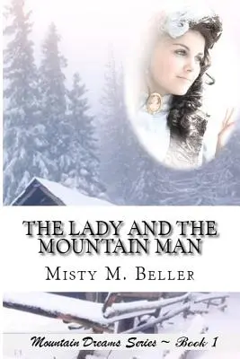 Dáma a horal - The Lady and the Mountain Man