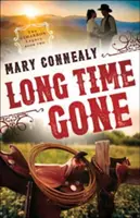 Dlhý čas preč - Long Time Gone