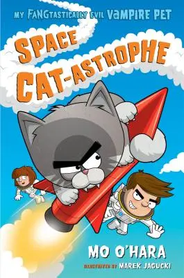 Vesmírna mačka - Astrophe - Space Cat-Astrophe