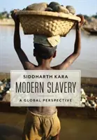 Moderné otroctvo: Globálna perspektíva - Modern Slavery: A Global Perspective
