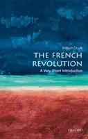 Francúzska revolúcia: Veľmi stručný úvod - The French Revolution: A Very Short Introduction