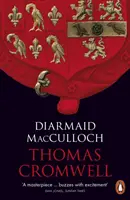 Thomas Cromwell - Život - Thomas Cromwell - A Life