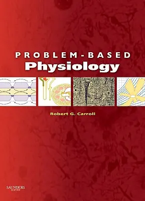 Fyziológia založená na problémoch - Problem-Based Physiology