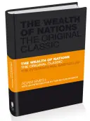 Bohatstvo národov: Vybrané vydanie pre súčasného čitateľa - The Wealth of Nations: The Economics Classic - A Selected Edition for the Contemporary Reader