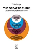 Veľké prehodnotenie - Renesancia 21. storočia - Great Re-Think - A 21st Century Renaissance
