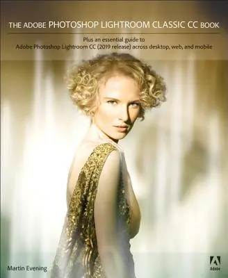Kniha Adobe Photoshop Lightroom Classic CC - Adobe Photoshop Lightroom Classic CC Book