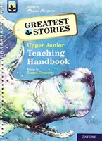 Oxford Reading TreeTops Najväčšie príbehy: Oxford Levels 14 to 20: Teaching Handbook Upper Junior - Oxford Reading Tree TreeTops Greatest Stories: Oxford Levels 14 to 20: Teaching Handbook Upper Junior