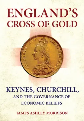 Anglický zlatý kríž - England's Cross of Gold