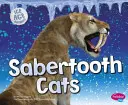 Šabľozubé mačky - Sabertooth Cats