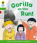 Oxford Reading Tree: Level 2: More a Decode and Develop Gorilla On the Run! - Oxford Reading Tree: Level 2 More a Decode and Develop Gorilla On the Run!