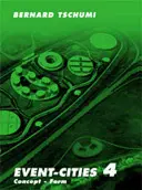 Event-Cities 4: Koncepcia-forma - Event-Cities 4: Concept-Form