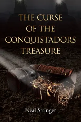 Prekliatie pokladu dobyvateľov - The Curse of the Conquistadors Treasure