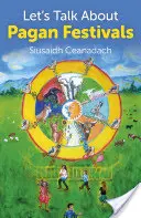 Porozprávajme sa o pohanských sviatkoch - Let's Talk about Pagan Festivals