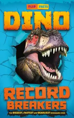 Dino rekordmani: Najväčší, najrýchlejší a najsmrteľnejší dinosaury všetkých čias! - Dino Record Breakers: The Biggest, Fastest and Deadliest Dinos Ever!