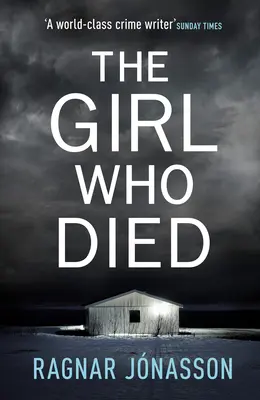 Dievča, ktoré zomrelo - Bestseller Sunday Times, ktorý vás zavedie na kraj sveta - Girl Who Died - The Sunday Times bestseller that will take you to the edge of the world