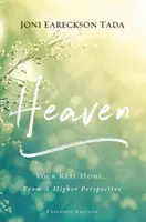 Nebo: Váš skutočný domov... z vyššej perspektívy - Heaven: Your Real Home...from a Higher Perspective
