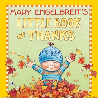 Malá kniha vďaky Mary Engelbreitovej - Mary Engelbreit's Little Book of Thanks
