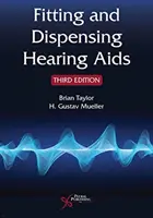 Nasadzovanie a výdaj načúvacích prístrojov - Fitting and Dispensing Hearing Aids