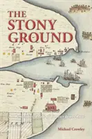 Kamenná zem: Stromy: Spomienky na život odsúdeného Jamesa Ruseho - The Stony Ground: The Remembered Life of Convict James Ruse