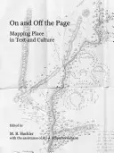 Na stránkach a mimo nich: Mapovanie miesta v texte a kultúre - On and Off the Page: Mapping Place in Text and Culture