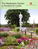 Alžbetínska záhrada na hrade Kenilworth - The Elizabethan Garden at Kenilworth Castle