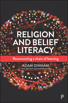 Náboženská a vieroučná gramotnosť: Reconnecting a Chain of Learning - Religion and Belief Literacy: Reconnecting a Chain of Learning