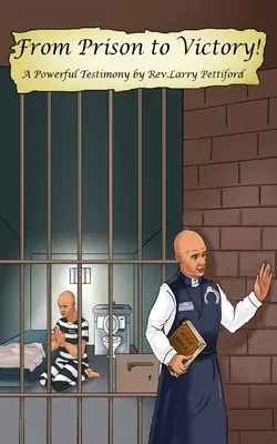 Z väzenia k víťazstvu! - From Prison to Victory!