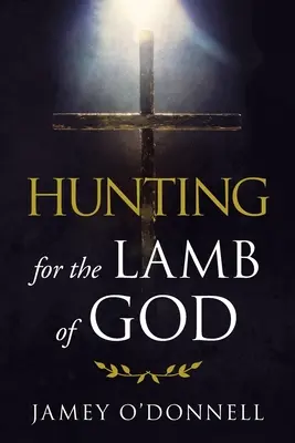 Lov na Baránka Božieho - Hunting for the Lamb of God