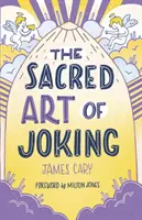 Posvätné umenie žartovať - The Sacred Art of Joking