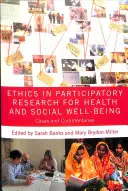 Etika participatívneho výskumu zdravia a sociálnej pohody: Prípady a komentáre - Ethics in Participatory Research for Health and Social Well-Being: Cases and Commentaries