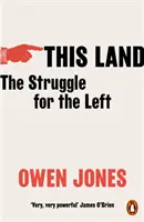 Táto krajina - Boj o ľavicu - This Land - The Struggle for the Left