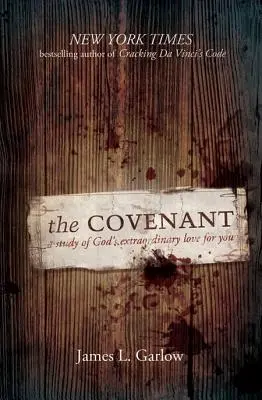 Zmluva: A Study of God's Extraordinary Love for You (Štúdia o mimoriadnej Božej láske k tebe) - The Covenant: A Study of God's Extraordinary Love for You