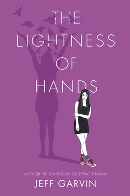 Ľahkosť rúk - The Lightness of Hands