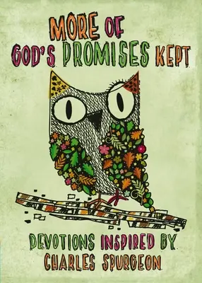 Viac o splnených Božích sľuboch: Charlesom Spurgeonom inšpirované pobožnosti - More of God's Promises Kept: Devotions Inspired by Charles Spurgeon