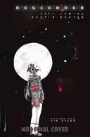 Descender, 1. diel: Plechové hviezdy - Descender, Volume 1: Tin Stars