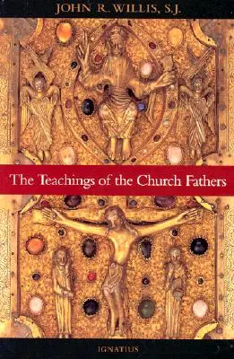 Učenie cirkevných otcov - The Teachings of the Church Fathers