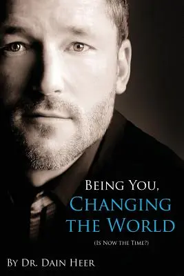 Byť sebou, meniť svet - Being You, Changing the World