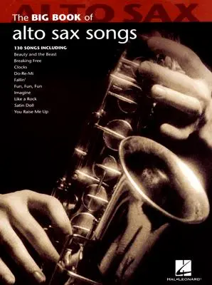Veľká kniha piesní pre alt saxofón - Big Book of Alto Sax Songs
