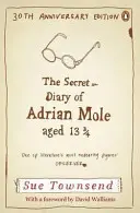 Tajný denník Adriana Molea vo veku 13 3/4 rokov - Adrian Mole Book 1 - Secret Diary of Adrian Mole Aged 13 3/4 - Adrian Mole Book 1