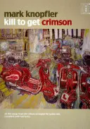 Zabiť, aby si získal karmín - Kill to Get Crimson