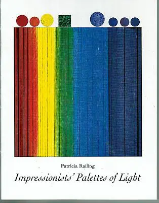 Svetelné palety impresionistov - Impressionists' Palettes of Light